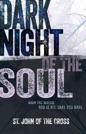 Dark Night of the Soul de John of the Cross