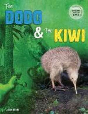 The Dodo and the Kiwi de Jason M Burns