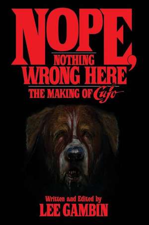 Nope, Nothing Wrong Here de Lee Gambin