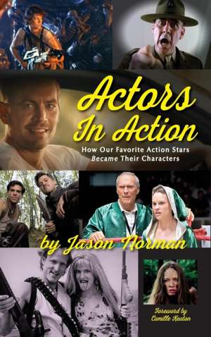 Actors in Action de Jason Norman