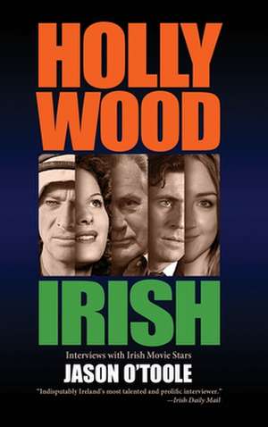 Hollywood Irish de Jason O'Toole