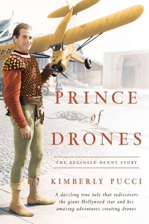 Prince of Drones de Kimberly Pucci