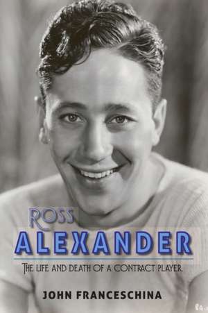 Ross Alexander de John Franceschina