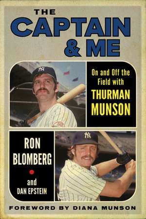 The Captain & Me de Ron Blomberg