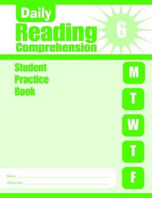 Daily Reading Comprehension, Grade 6 Student Edition Workbook de Evan-Moor Educational Publishers