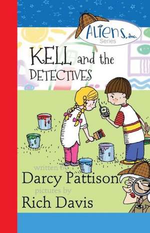 Kell and the Detectives de Darcy Pattison