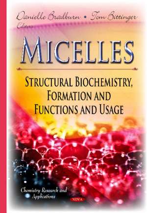 Micelles de Danielle Bradburn