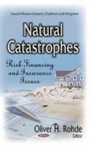 Natural Catastrophes de Oliver H. Rohde