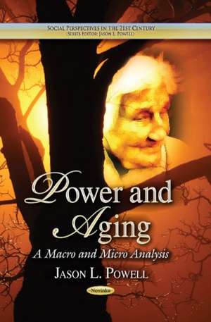 Power & Aging de Jason L. Powell