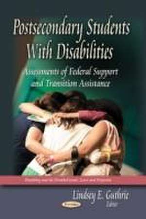 Postsecondary Students with Disabilities de Lindsey E. Guthrie