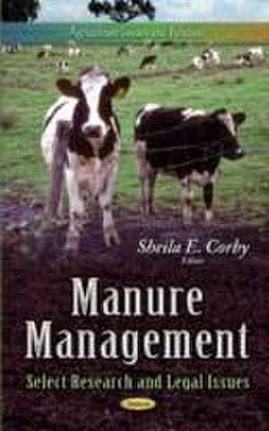 Manure Management de Sheila E. Corby