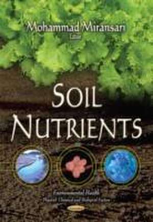 Soil Nutrients de Mohammad Miransari