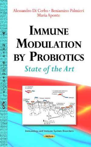 Immune Modulation by Probiotics de A Cerbo