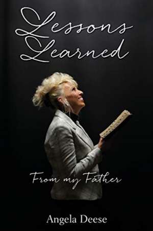 Lessons Learned de Angela Deese