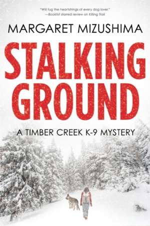 Stalking Ground de Margaret Mizushima