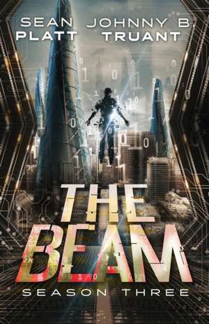 The Beam Season Three de Sean Platt