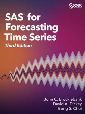 SAS for Forecasting Time Series, Third Edition de Ph. D. John C. Brocklebank