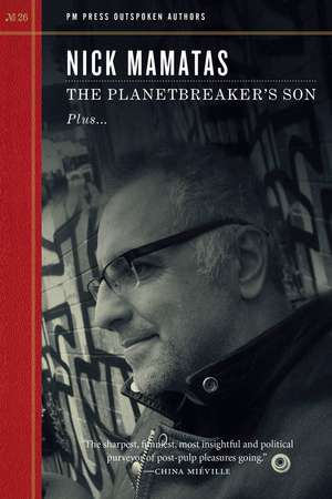 The Planetbreaker's Son de Nick Mamatas