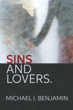 Sins and Lovers de Michael Benjamin