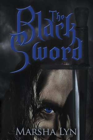 The Black Sword de Marsha C. Lyn