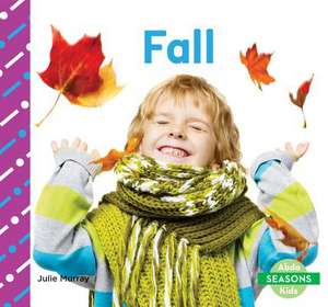 Fall de Julie Murray