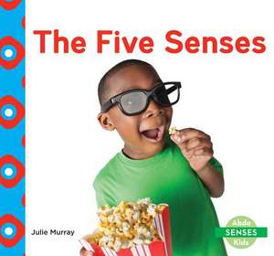 Five Senses de Julie Murray