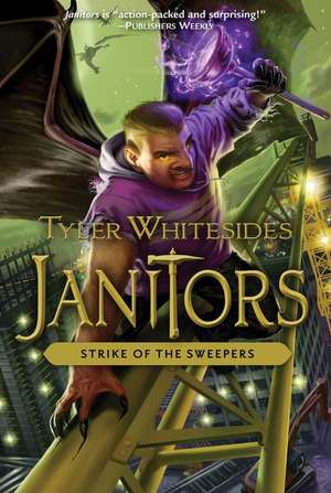 Strike of the Sweepers de Tyler Whitesides