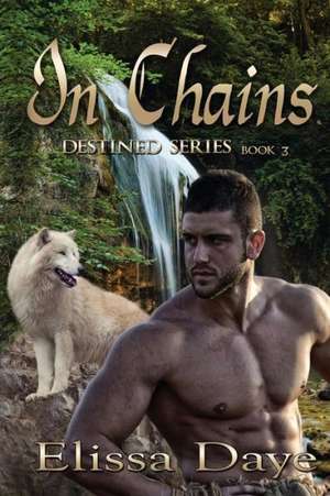 In Chains de Elissa Daye