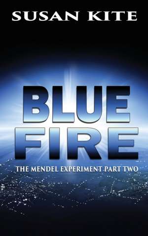 Blue Fire de Susan Kite
