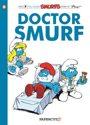 The Smurfs #20: Doctor Smurf de Peyo