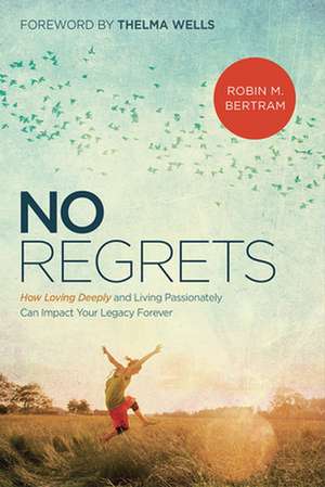 No Regrets de Robin Bertram