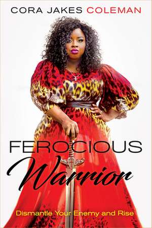 Ferocious Warrior de Cora Jakes Coleman