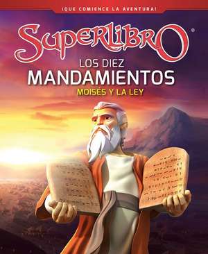 Los Diez Mandamientos: Moisés Y La Ley / The Ten Commandments de Cbn