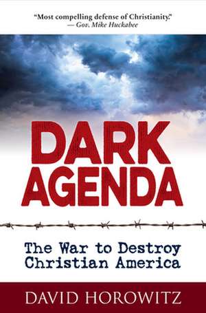 DARK AGENDA de David Horowitz