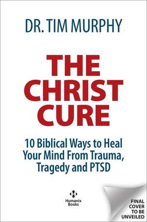 The Christ Cure de Tim Murphy