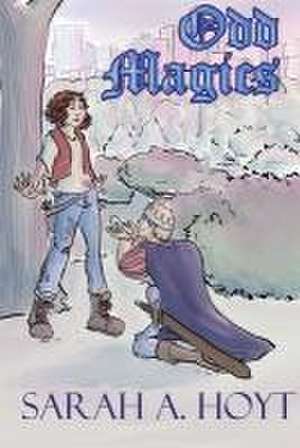 Odd Magics de Sarah A Hoyt