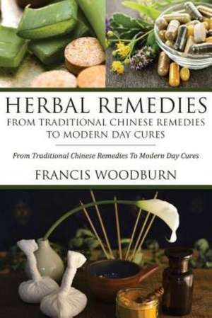 Herbal Remedies de Woodburn Francis