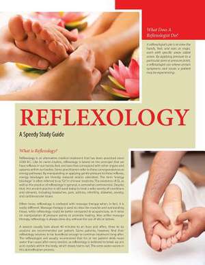 Reflexology (Speedy Study Guide) de Speedy Publishing