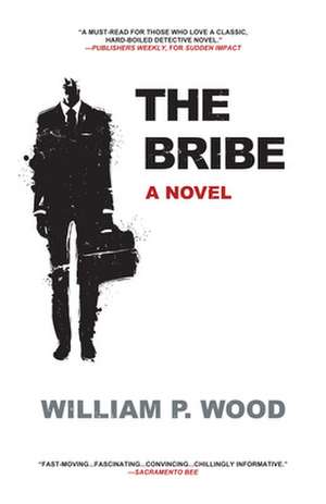 The Bribe de Jr. Wood, William P.