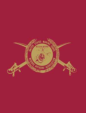 Marine Corps Reserve Officers Assn de Turner Publishing