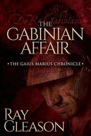 The Gabinian Affair de Ray Gleason