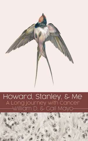 Howard, Stanley, and Me de William D Mayo