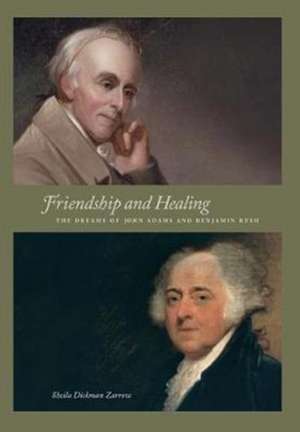 Friendship and Healing de Sheila Dickman Zarrow