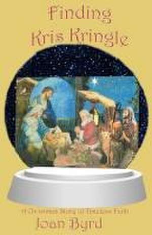 Byrd, J: Finding Kris Kringle