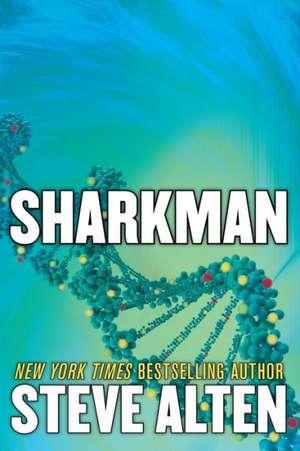 Sharkman de Steve Alten