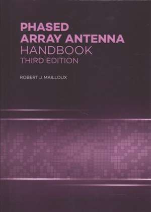 Phased Array Antenna Handbook de Robert J. Mailloux