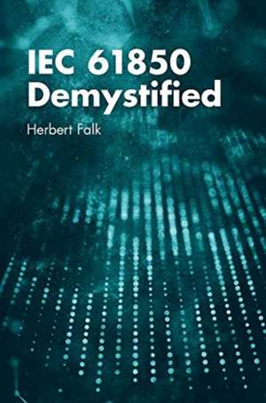 IEC 61850 Demystified de Herbert Falk