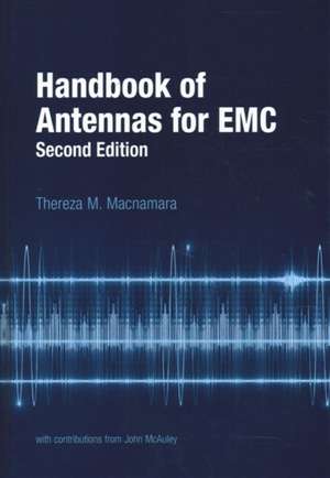 Macnamara, T: Handbook of Antennas for EMC, Second Edition de Thereza M. Macnamara