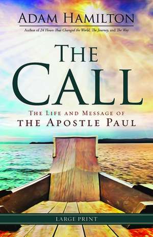 The Call [Large Print] de Adam Hamilton