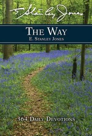 The Way de E Stanley Jones